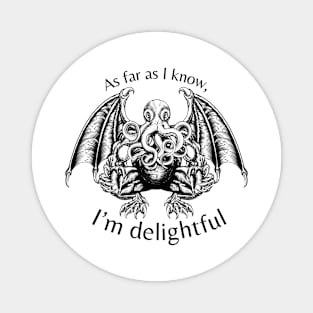 I am delightful Magnet